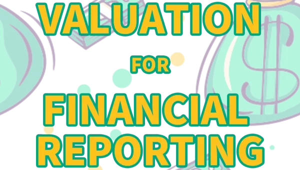 Valuation for Financial Reporting